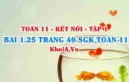 Bài 1.25 trang 40 SGK Toán 11 tập 1 Kết nối tri thức